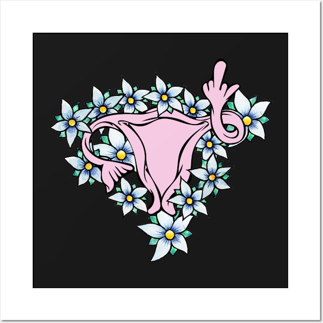 Middle Finger Uterus Pro-choice Wall Art by bubbsnugg